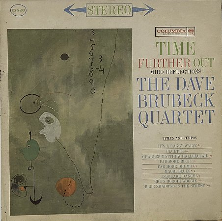 LP The Dave Brubeck Quartet – Time Further Out (Miro Reflexions) - 1967 - U.S.A.