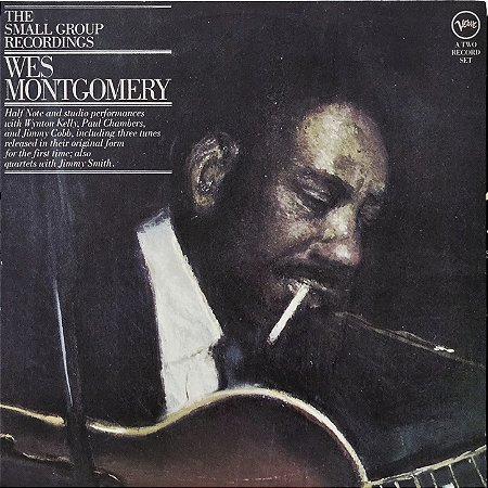 LP Wes Montgomery – The Small Group Recordings - Duplo