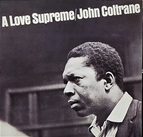 LP John Coltrane – A Love Supreme