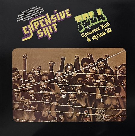LP Fela Ransome Kuti & Africa 70 – Expensive Shit