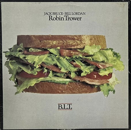 LP Robin Trower / Bill Lordan / Jack Bruce – B.L.T. - 1981 - Blues Rock, Hard Rock