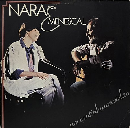 LP Nara & Menescal – Um Cantinho, Um Violão - Bossa Nova - 1985