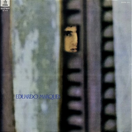 LP Eduardo Marques – Eduardo Marques - 1973 - MPB, Bossanova, Samba