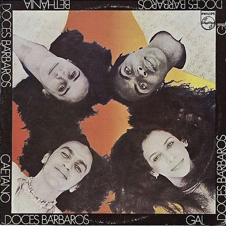 LP Caetano, Gal, Gil, Bethânia – Doces Bárbaros - 1976 - Duplo