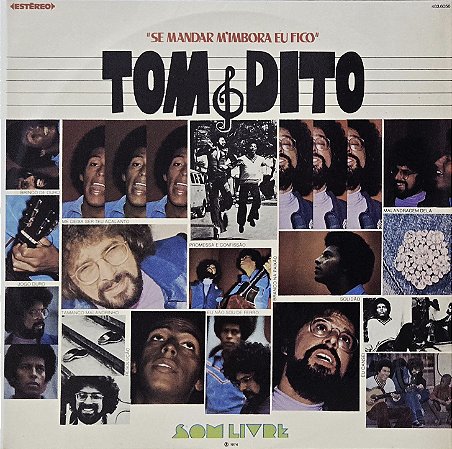 LP Tom & Dito – Se Mandar M' Imbora Eu Fico - 1974 - Tamanco Malandrinho