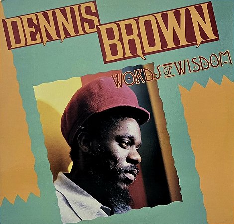 LP Dennis Brown – Words Of Wisdom