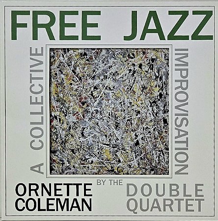 LP The Ornette Coleman Double Quartet – Free Jazz - Blue - 2018 - Europe
