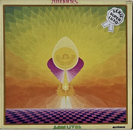 LP Mutantes – Tudo Foi Feito Pelo Sol - 1974 - Original