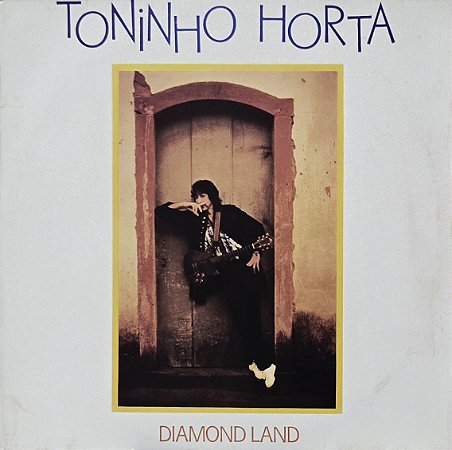 LP Toninho Horta – Diamond Land - 1988