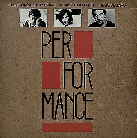 LP Cesar Camargo Mariano - Victor Assis Brasil - Helio Delmiro – Performance