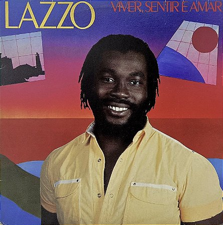 LP Lazzo – Viver, Sentir E Amar - 1983