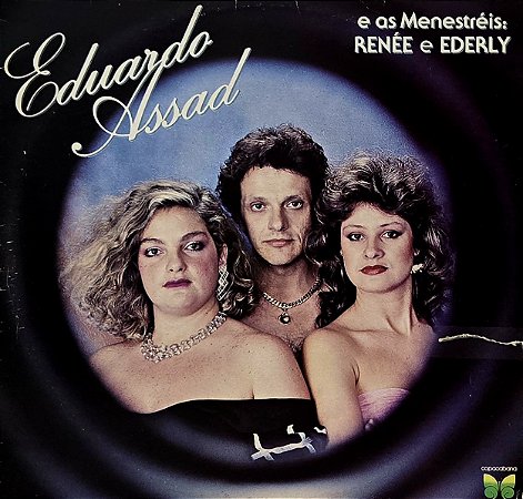 LP Eduardo Assad E As Menestréis Renée E Ederly - S/T