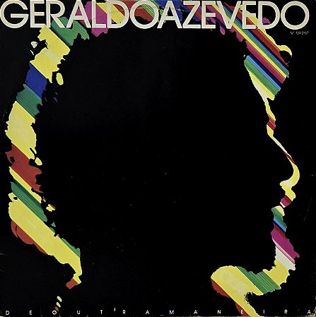 LP Geraldo Azevedo – De Outra Maneira