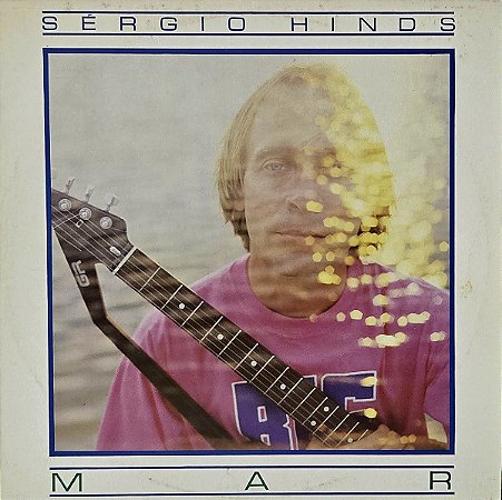 LP Sérgio Hinds – Mar