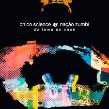 LP Chico Science & Nação Zumbi ‎– Da Lama Ao Caos