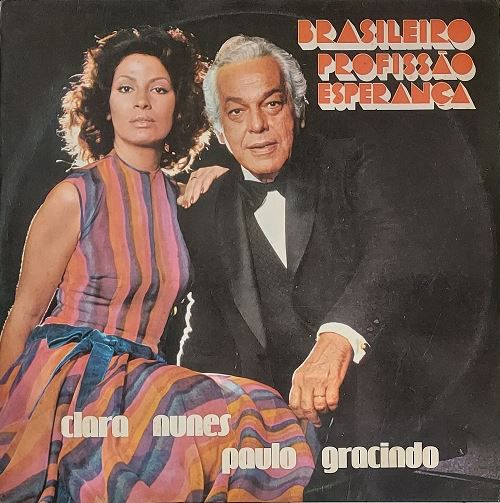 LP Clara Nunes E Paulo Gracindo ‎– Brasileiro Profissão Esperança