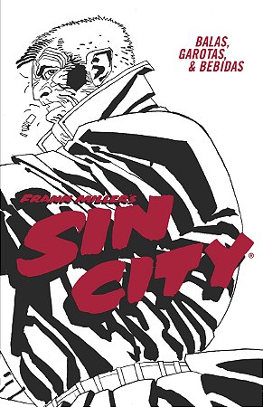 Sin City: Balas, Garotas e Bebidas