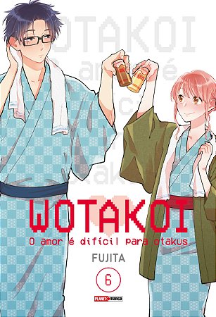 Pré-venda da Reimpressão - Wotakoi: O Amor é difícil para Otakus - 06
