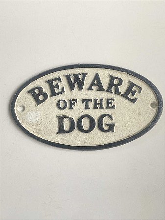 Placa Decorativa de Ferro "Beware Of The Dog"