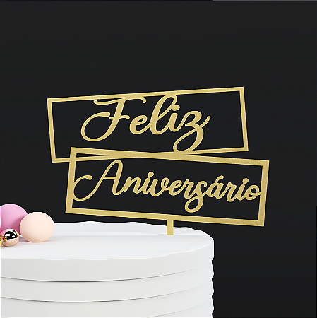 Topo de Bolo Feliz Aniversário