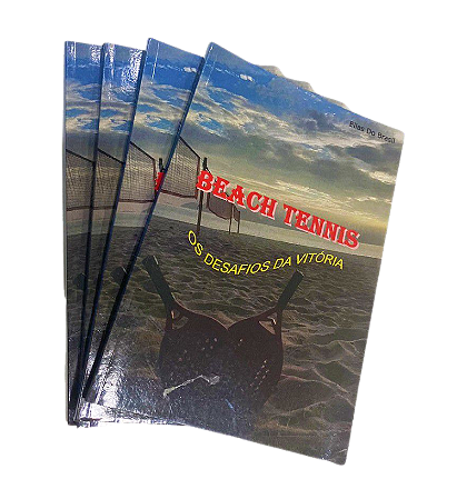 LIVRO- BEACH TENNIS- Os Desafios da Vitória