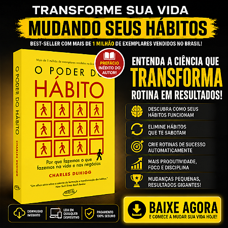 O Poder do Hábito – Charles Duhigg | eBook Completo em PDF + Leitura Imediata