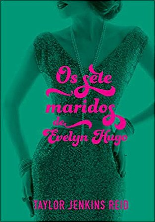 Ebook - Os sete maridos de Evelyn Hugo