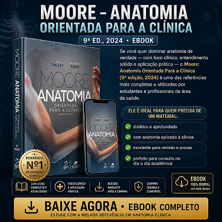 Ebook Moore – Anatomia Orientada para a Clínica 9ª Edição 2024 | PDF Digital