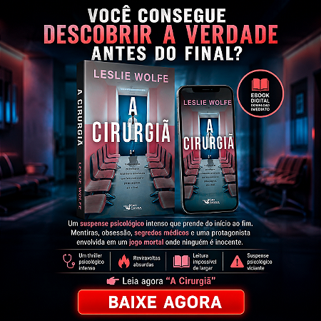 Ebook A Cirurgiã | Leslie Wolfe | Thriller Médico e Suspense Psicológico | PDF Digital