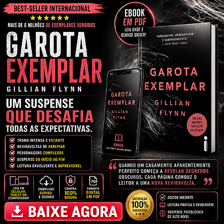 Ebook Garota Exemplar | Gillian Flynn | Thriller e Suspense Psicológico | PDF Digital
