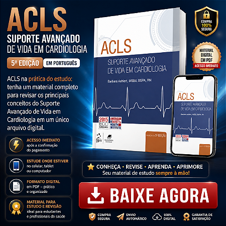 Ebook ACLS – Suporte Avançado de Vida em Cardiologia | Barbara J. Aehlert | 5ª Edição | PDF Digital