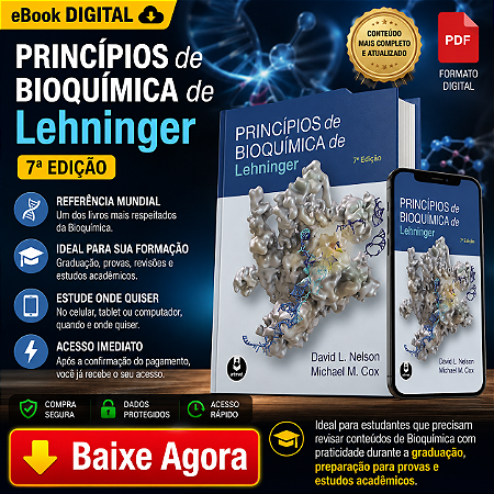 Ebook Princípios de Bioquímica de Lehninger | 7ª Edição | David L. Nelson & Michael M. Cox | PDF Digital