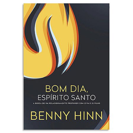 Bom dia Espírito Santo de Benny Hinn