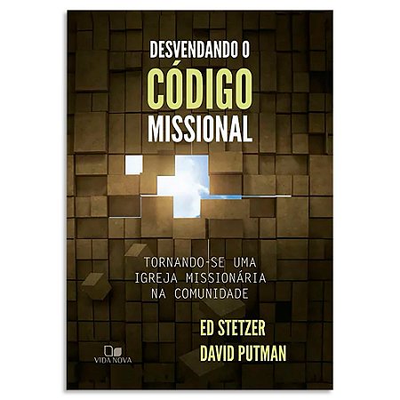 Desvendando o Código Missional de Ed Stetzer e David Putman