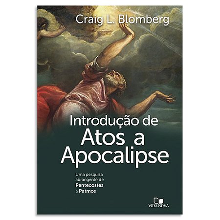 Introdução de Atos a Apocalipse de Craig L. Blomberg