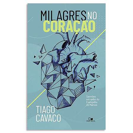 Milagres no Coração de Tiago Cavaco