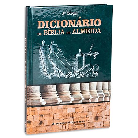 Dicionário da Bíblia Almeida 2ª Edição