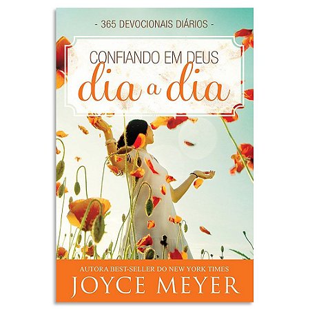 Confiando em Deus Dia a Dia de Joyce Meyer