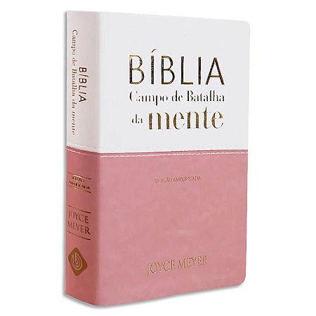 Bíblia Campo de Batalha da Mente Versão Amplificada capa Branco e Rosa