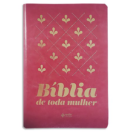 Bíblia de Toda Mulher NAA capa Pink Luxo