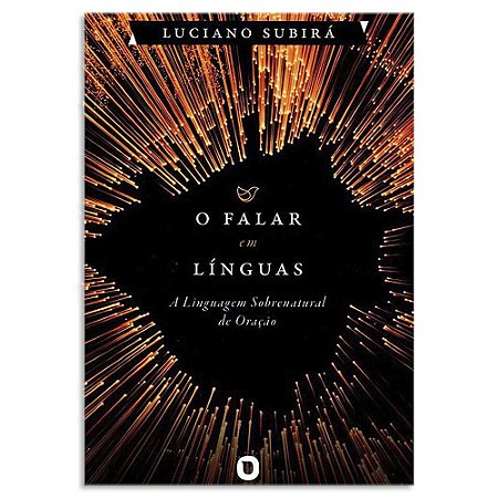 O Falar em Línguas de Luciano Subirá
