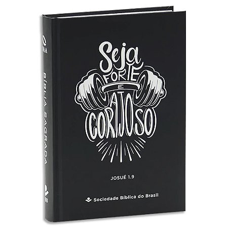 Bíblia Sagrada NAA Letra Maior capa dura Seja Forte e Corajoso