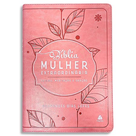 Bíblia Mulher Extraordinária | King James | Hernandes Dias Lopes | Rosa