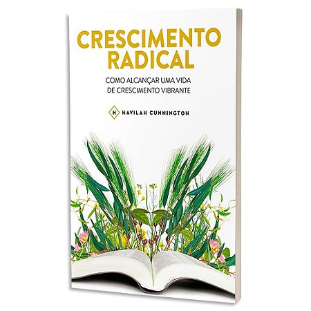 Crescimento Radical de Havilah Cunnington