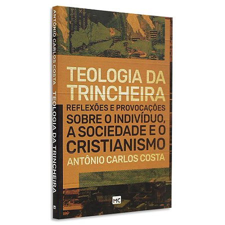 Teologia da Trincheira de Antonio Carlos Costa
