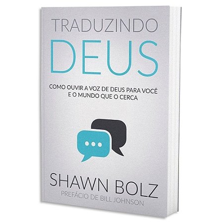 Traduzindo Deus de Shawn Bolz