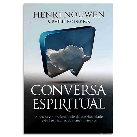 Conversa Espiritual de Henri Nouwen