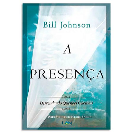 A Presença de Bill Johnson