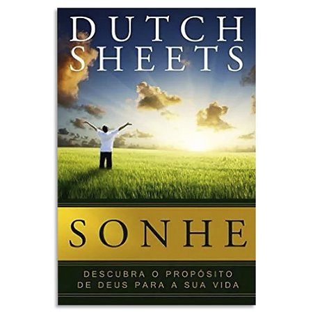 Sonhe de Dutch Sheets