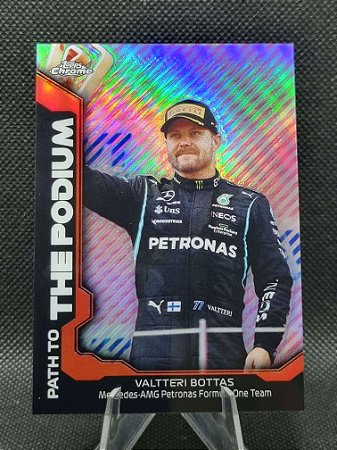 Topps Chrome F1 Path To The Podium Formula 1 2021 VALTTERI BOTTAS